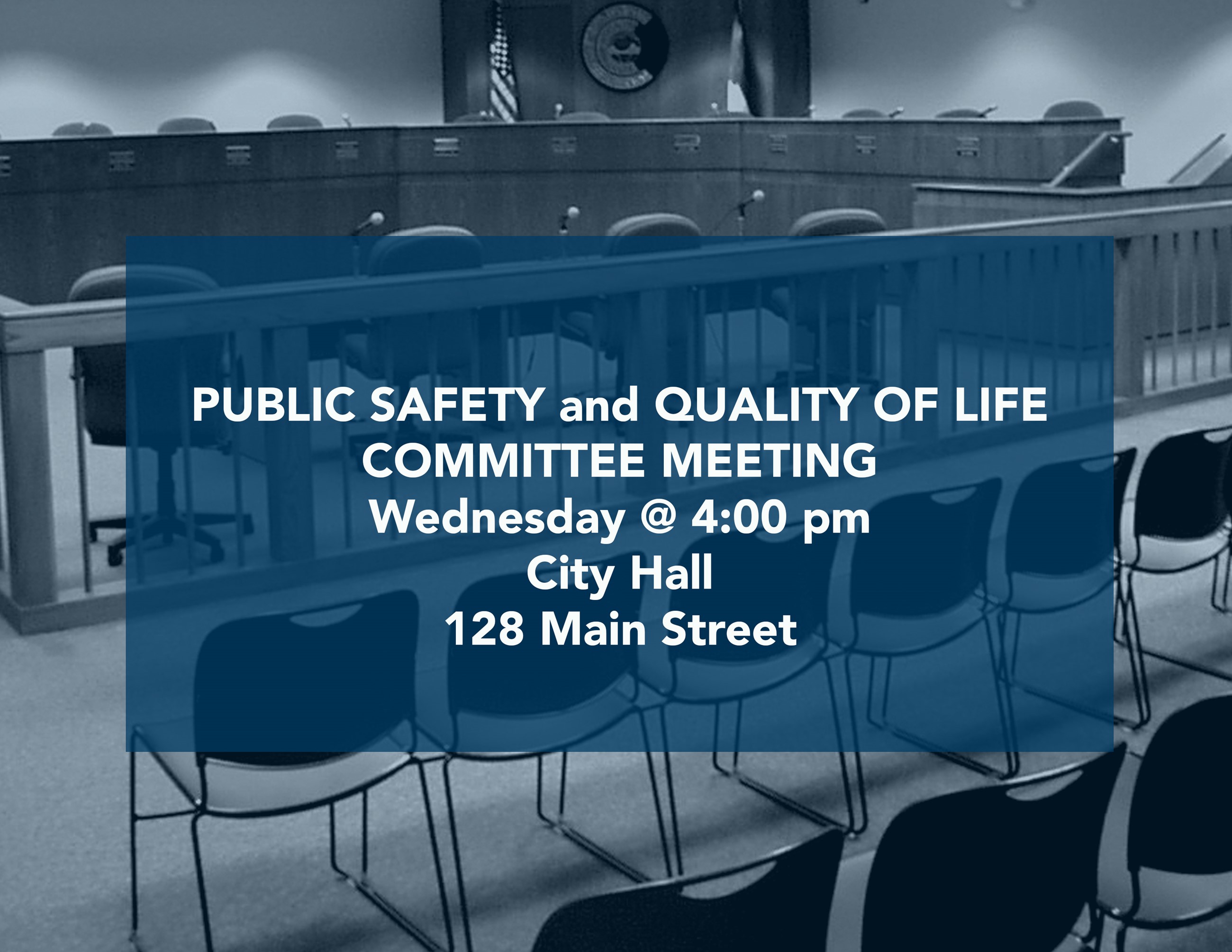 Photo of Council Chambers with Public Safety Quality of Life meeting details